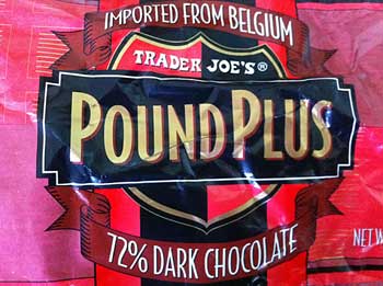 Pound plus 72 percent cacao belgian bar from TJs.